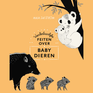 Wonderbaarlijke feiten over babydierenWonderbaarlijke feiten over babydieren, publicatie, Nederlands