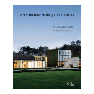 Architectuur in de golden sixtiesBoek Architectuur in de golden sixties - De Turnhoutse school